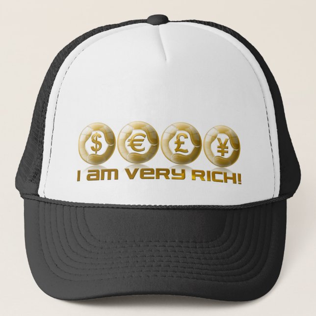 I am very rich! Dollars pound euro yen - futuristi Trucker Hat (Front)