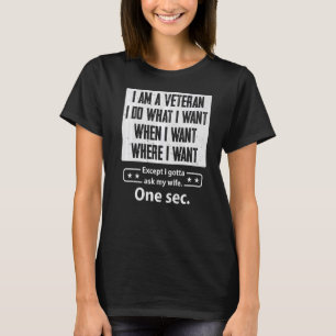 I Am Veteran Family Wife Husband Marriage Couple P T-Shirt