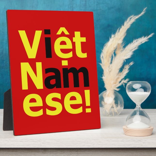 i am Việt Namese! Plaque (Side)
