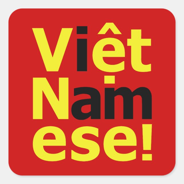 i am Việt Namese! Square Sticker (Front)