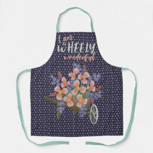 "I am Wheely Wonderful" Punny Floral Apron
