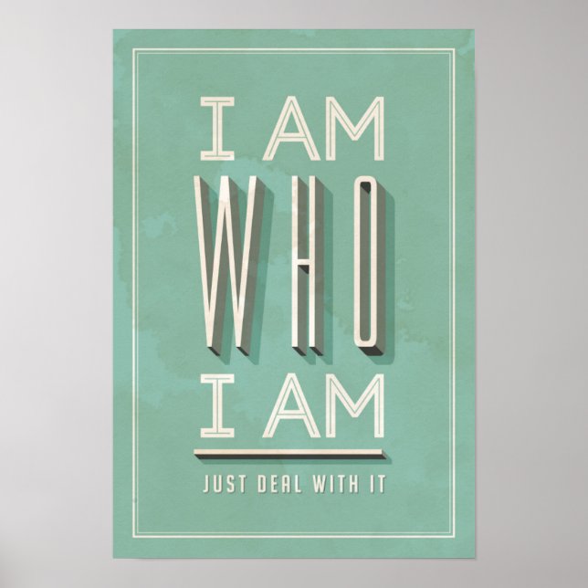 I Am Who I Am Poster (Front)