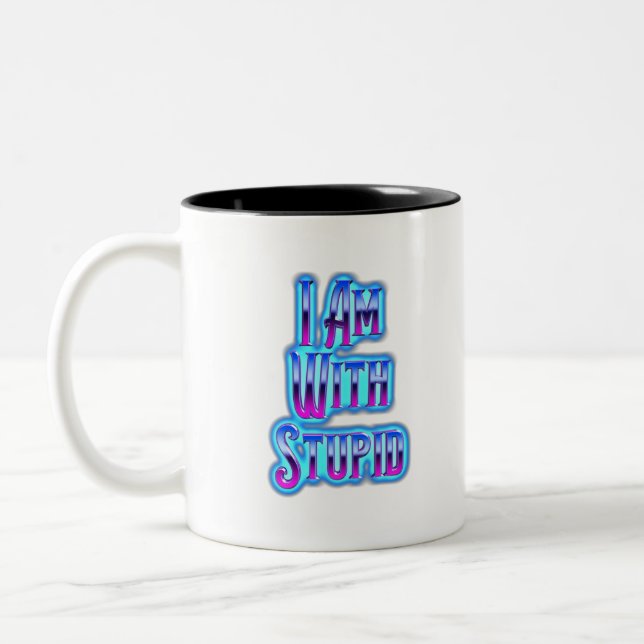 I Am With Stupid Two-Tone Coffee Mug (Left)