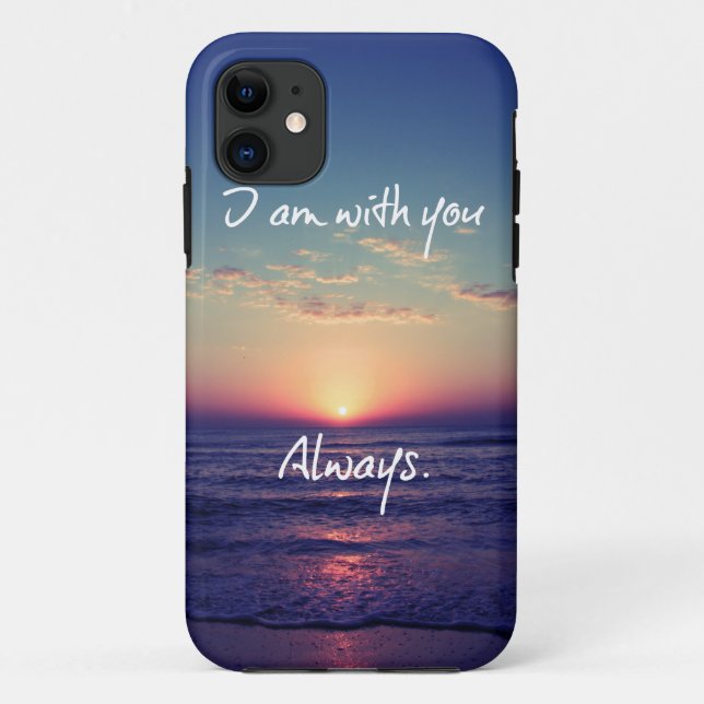 I am with you Always Bible Verse Case-Mate iPhone Case (Back)