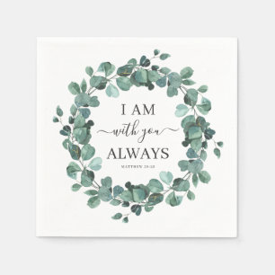 I Am With You Always Christian Verse Eucalyptus Napkin