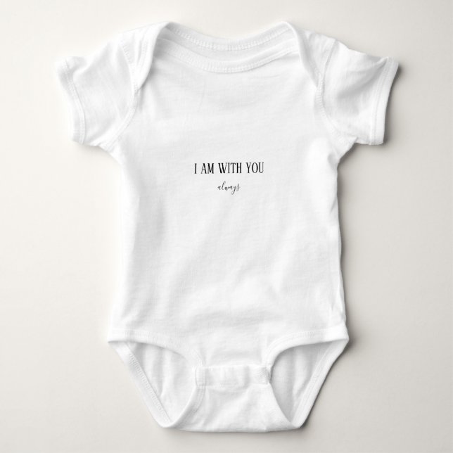 I am with you  baby romper christian bible quote baby bodysuit (Front)