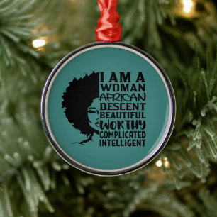 I Am Woman African Descent (Natural Hair) Metal Ornament