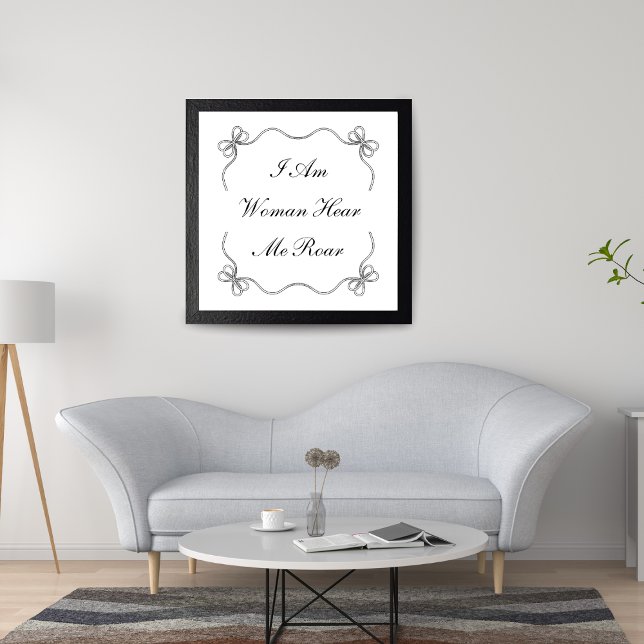 I Am Woman Here Me Roar Poster (Creator Uploaded)