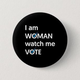 I Am Woman Watch Me Vote 2024 Blue Wave Vote 6 Cm Round Badge