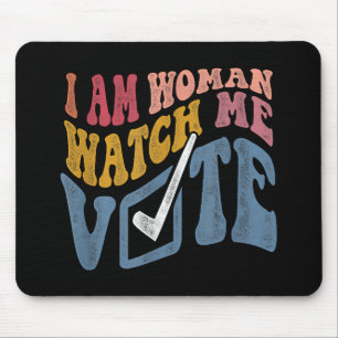 I Am Woman Watch Me Vote 2024 Blue Wave Vote Mouse Pad