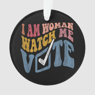 I Am Woman Watch Me Vote 2024 Blue Wave Vote Ornament