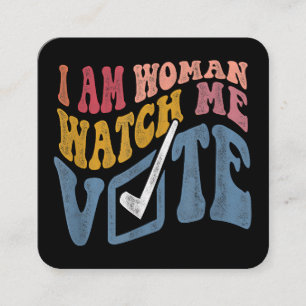 I Am Woman Watch Me Vote 2024 Blue Wave Vote Square Business Card