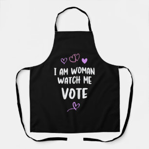 I Am Woman Watch Me Vote Apron
