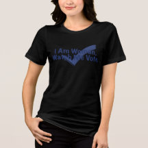 I Am Woman Watch Me Vote
