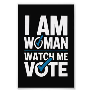 I Am Woman Watch Me Vote Vintage  Photo Print