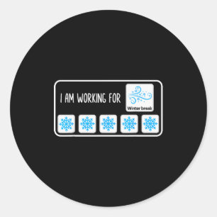 I Am Working For Winter Break Christmas Sped Teach Classic Round Sticker