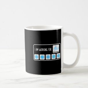 I Am Working For Winter Break Christmas Sped Teach Coffee Mug