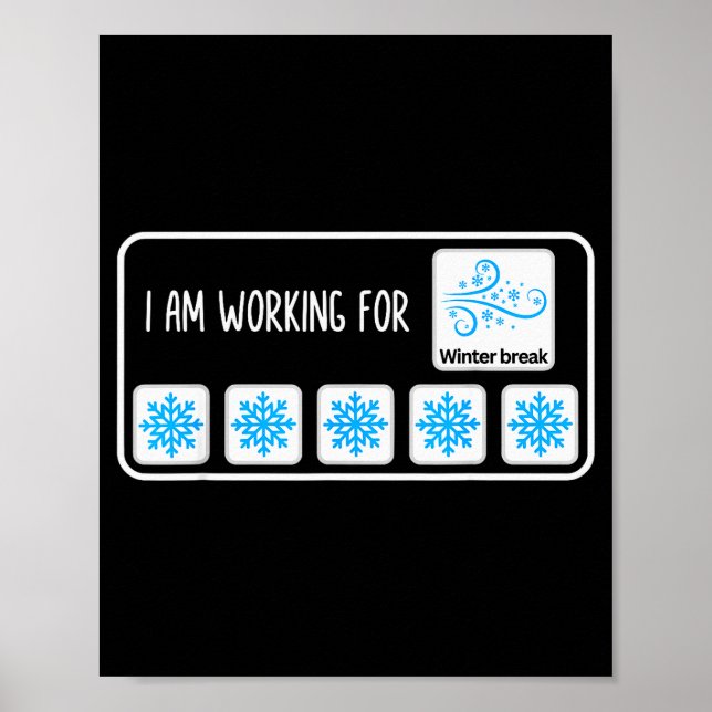 I Am Working For Winter Break Christmas Sped Teach Poster (Front)