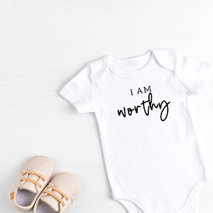 I am worthy baby bodysuit