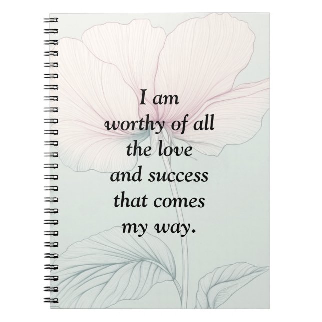 I Am Worthy Of... Notebook (Front)