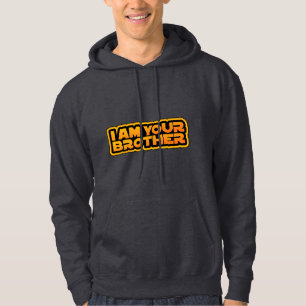 I am your family, I am your brother Hoodie