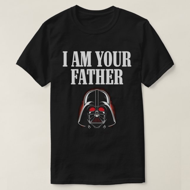 I Am Your Father T-Shirt (Design Front)