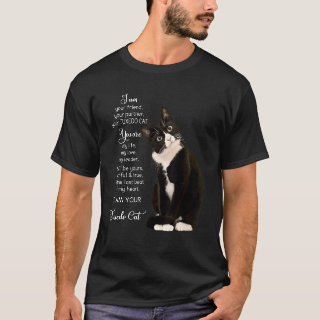 I Am Your Friend Your Partner You Tuxedo Cat T-Shirt (Front)