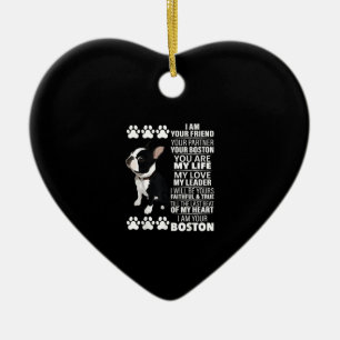 I Am Your Friend Your Partner Your Boston Terrier Ceramic Ornament