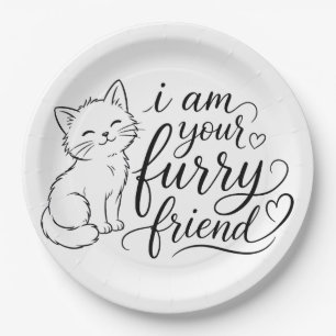 I Am Your Furry Friend Cute Pet Design Paper Plate