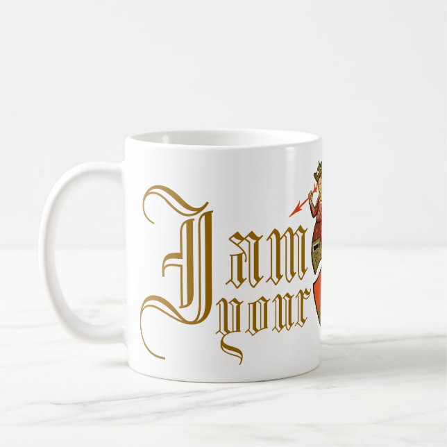 I am your Queen Script Coffee Mug (Left)