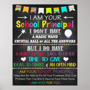 I AM YOUR SCHOOL PRINCIPAL POSTER
