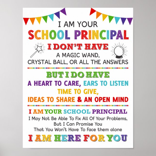 I Am Your School Principal Poster (Front)