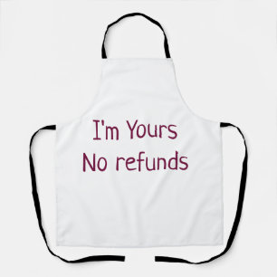 I am yours no refunds valentine day add name pink  apron