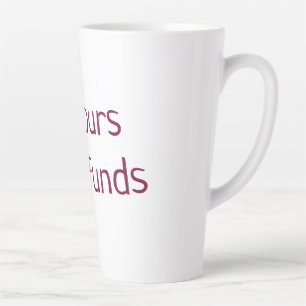 I am yours no refunds valentine day add name pink  latte mug