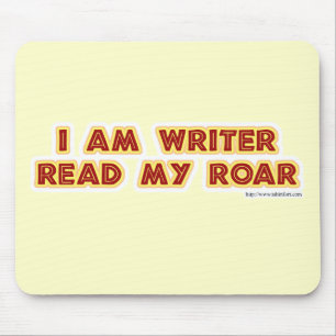 I an writer read my roar! mouse pad