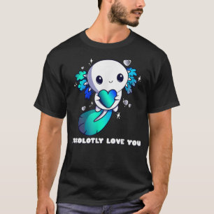 I Aolotly Love You, Aolotl Valentines Day Cute Kaw T-Shirt