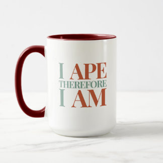 I APE Therefore I Am | Funny Crypto Humour Mug