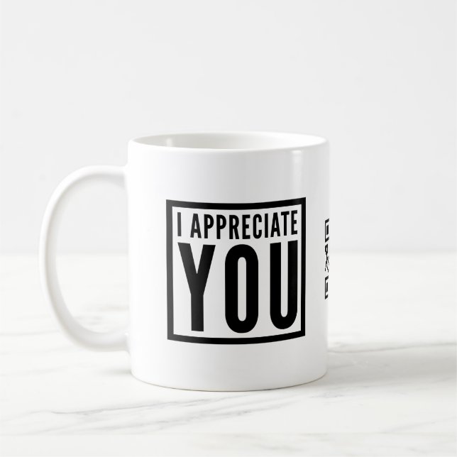 I Appreciate You Coffee Mug (Left)