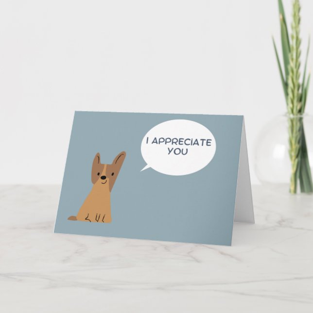 I Appreciate You Dog Card (Front)