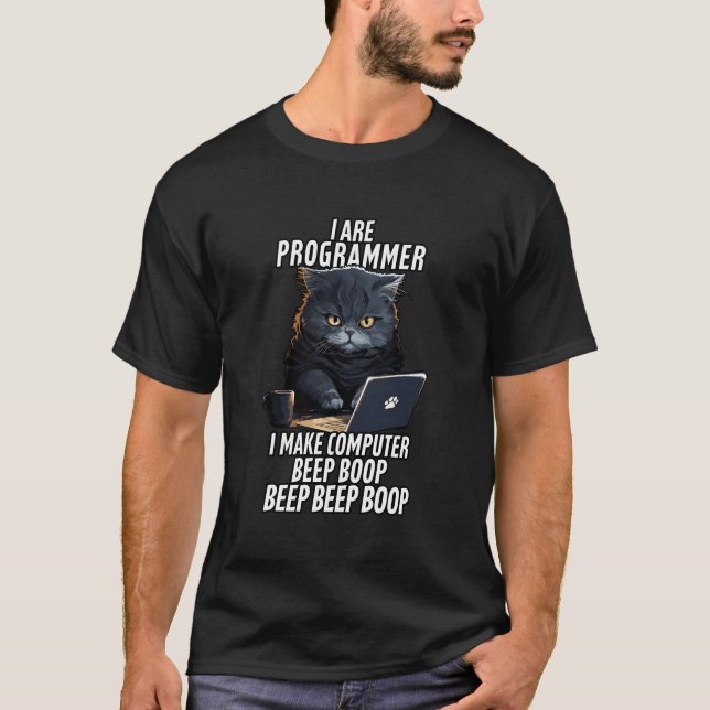 I Are Programmer Beep Boop T-Shirt (Front)