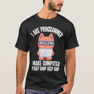 I Are Programmer Cat Engineer  Coder Software Deve T-Shirt