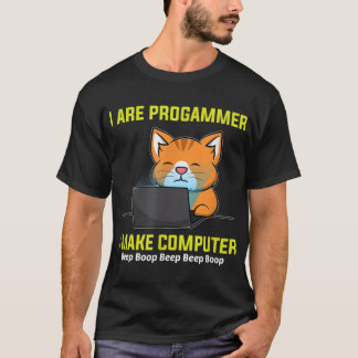 I Are Programmer I Make Computer Beep Boop Cat T-Shirt