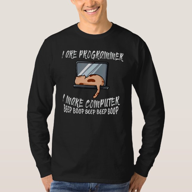 I Are Programmer Technology Software Script Html N T-Shirt (Front)