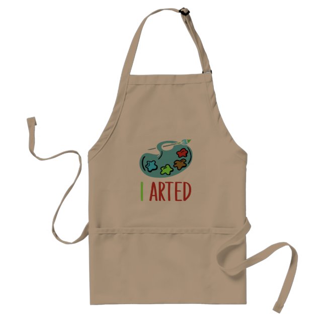 I Arted Funny Artist Art Teacher Artistic Lover Gr Standard Apron (Front)