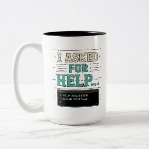 I Asked For Help Funny AI Humour Shirt Two-Tone Coffee Mug