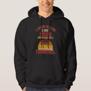 I Asked God For A Best Friend And He Gave Me A Tar Hoodie