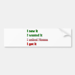 I Asked Nonno Bumper Sticker