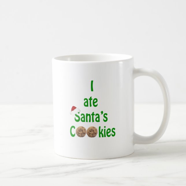 I ate Santa's Cookies Coffee Mug (Right)