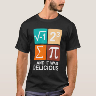 I ate some pie 2 T-Shirt