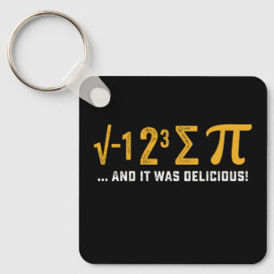 I Ate Some Pie And It Was Delicious Pi Day Math Key Ring